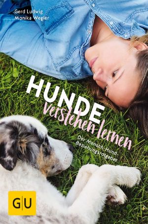 [GU Tierratgeber 01] • Hunde verstehen lernen